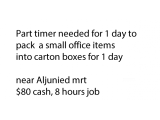 Part timer need for pack small office item
